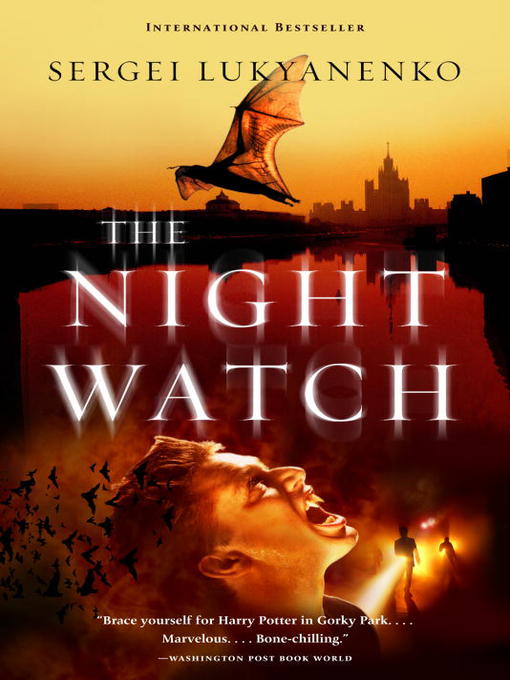 Title details for The Night watch by Sergei Lukyanenko - Available